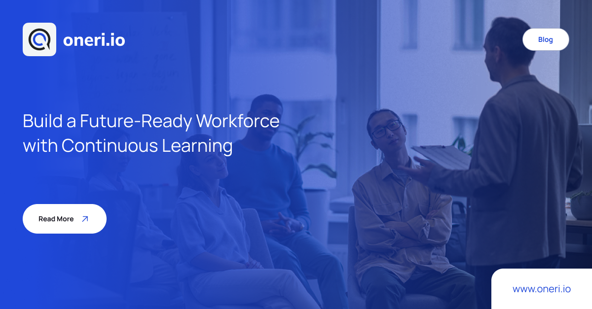 Build a Future-Ready Workforce with Continuous Learning