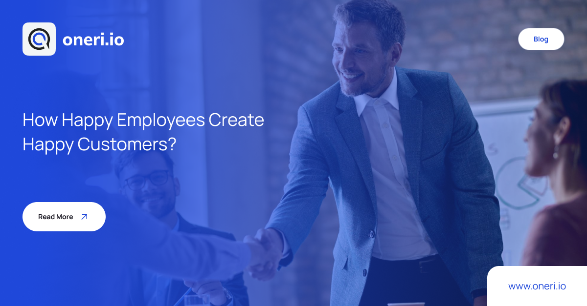 How Happy Employees Create Happy Customers_