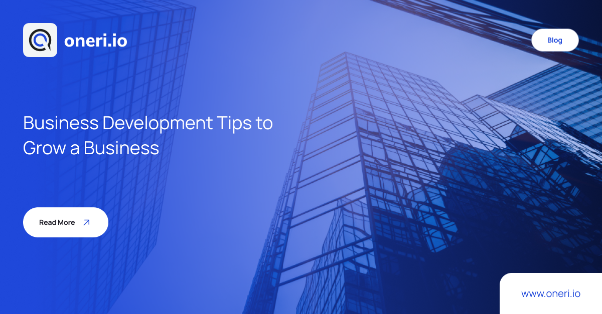 Business Development Tips to Grow a Business