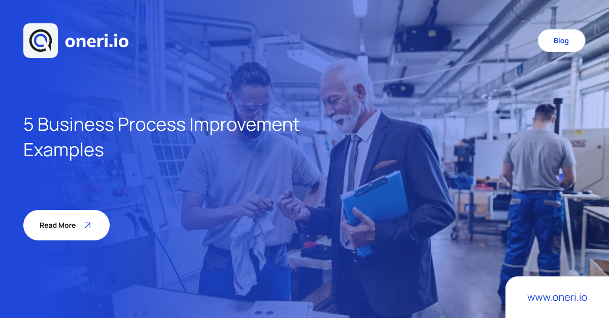5 Business Process Improvement Examples