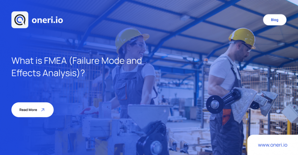 What is FMEA (Failure Mode and Effects Analysis)_