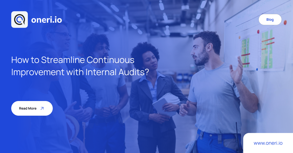 How to Streamline Continuous Improvement with Internal Audits_