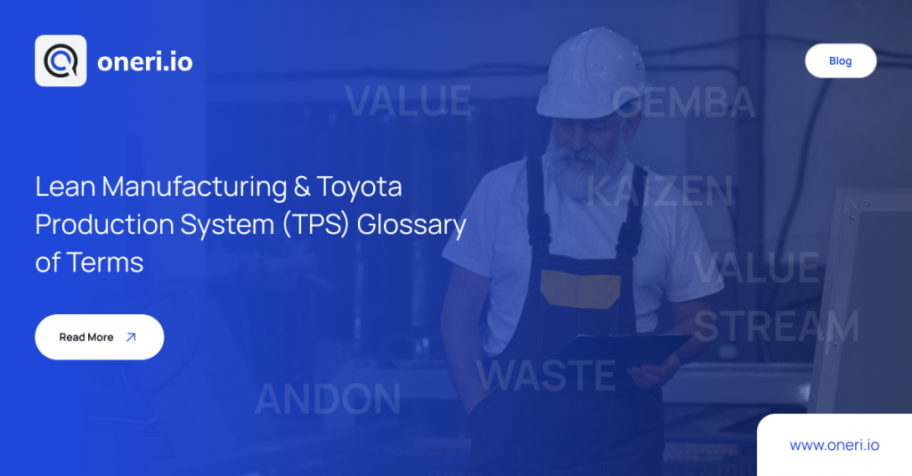 Lean Manufacturing & Toyota Production System (TPS) Glossary of Terms