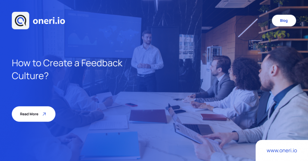 How to Create a Feedback Culture_